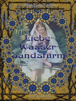 cover image of Liebe-Wasser-Sandsturm